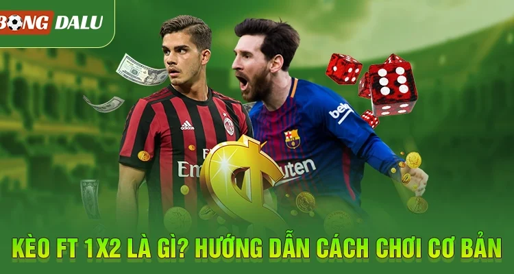 Kèo ft 1x2