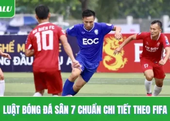 Luật bóng đá sân 7