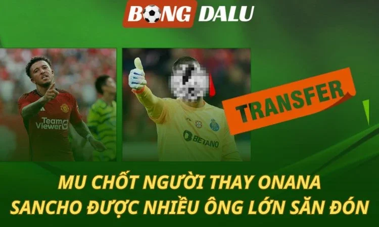 Chuyển nhượng MU 28/06: Quỷ đỏ săn Costa, Sancho có bến đỗ bất ngờ