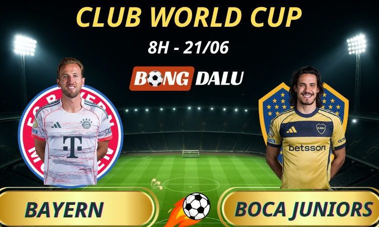 Tỷ Lệ Kèo Nhà Cái Bayern Vs Boca Juniors, 8h - 21/6/2025 - Fifa Club World Cup