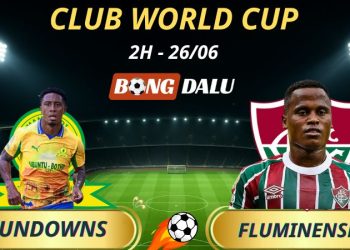Tỷ Lệ Kèo Nhà Cái Mamelodi Sundowns - Fluminense: 2h - 26/6/2025 - Fifa Club World Cup