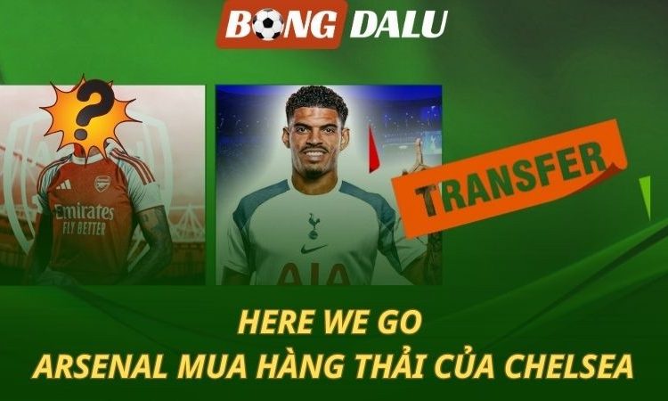 HERE WE GO: Arsenal mua hàng thải Chelsea - Tottenham nổ 2 bom tấn