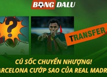 Barcelona gây sốc với bom tấn đến từ Real Madrid