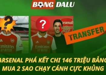 SỐC: Arsenal chi 146 triệu bảng mua 2 chân chạy cánh cực khủng