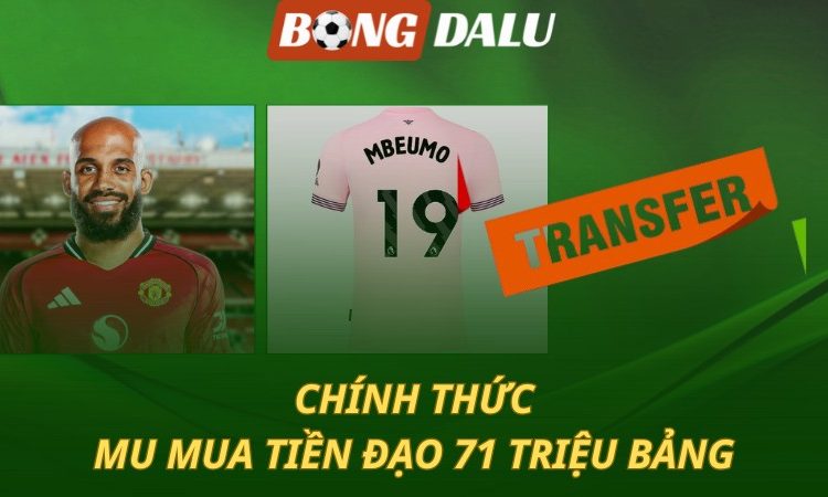 CHÍNH THỨC: MU nổ bom tấn 71 triệu bảng