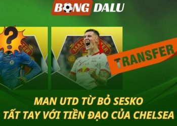 MU từ bỏ Sesko - Dồn toàn lực chiêu mộ Jackson