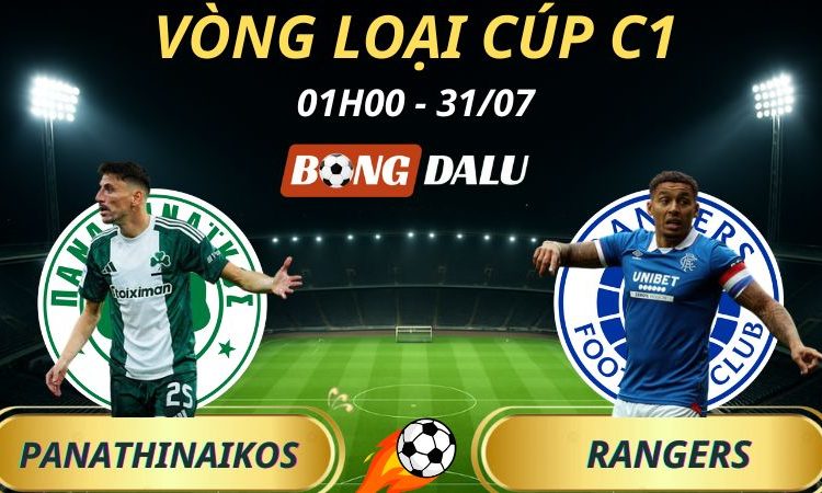 Soi Kèo Nhà Cái Panathinaikos - Rangers: 01h00 - 31/7/2025 - Vòng loại Cúp C1