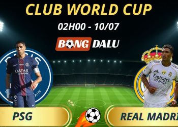 Soi Kèo Nhà Cái PSG - Real Madrid: 2h - 10/7/2025 - FIFA Club World Cup