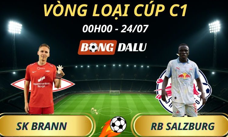 Soi Kèo Nhà Cái SK Brann - Red Bull Salzburg: 00h00 - 24/7/2025 - Vòng loại Cúp C1