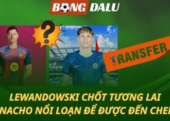 Chuyển nhượng 14/8: Lewandowski chốt tương lai - Garnacho công khai muốn đến Chelsea