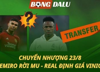 Chuyển nhượng 23/8: Casemiro rời MU - Real định giá Vinicius