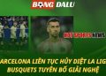 Barcelona tiếp tục hủy diệt La Liga