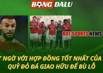 Lộ diện hợp đồng tốt nhất của Man Utd - Quỷ đỏ vắt sức cầu thủ để bù lỗ