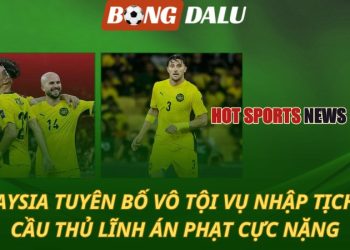 Vụ nhập tịch giả: Malaysia tự kết luận vô tội