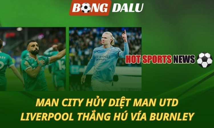 Man City hủy diệt kình địch MU