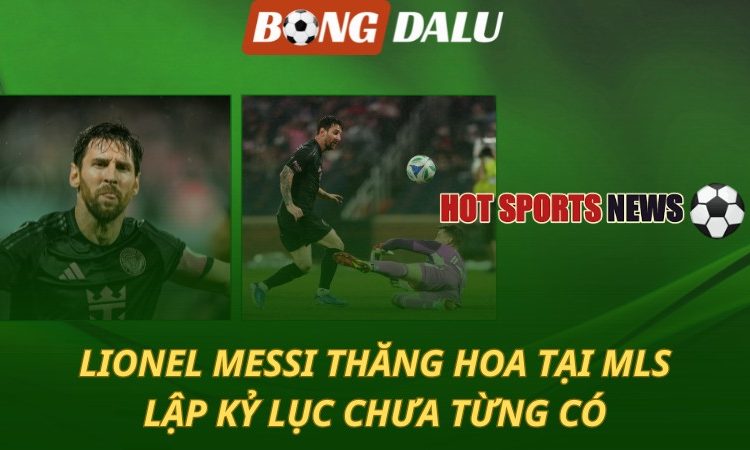 Inter Miami thắng rực rỡ - Messi lập kỷ lục chưa từng có