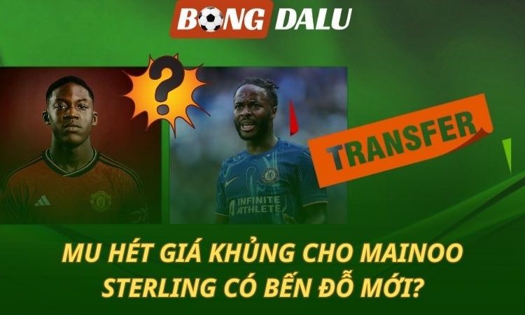 MU hét giá khủng cho Mainoo