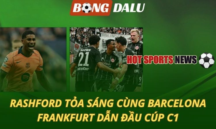 Rashford bùng nổ giúp Barca đại thắng