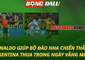 Ronaldo giúp Bồ Đào Nha chiến thắng - Argentina thua đau trong ngày vắng Messi