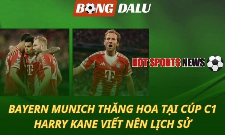 Bayern thăng hoa tại Cúp C1