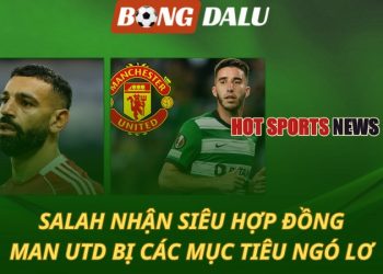 Salah nhận đề nghị siêu khủng