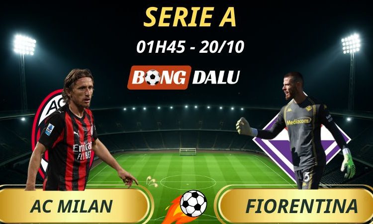Soi Kèo Nhà Cái AC Milan - Fiorentina