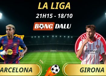 Soi Kèo Nhà Cái Barcelona - Girona