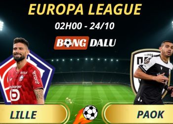 Soi Kèo Nhà Cái Lille - PAOK