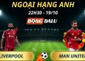 Soi Kèo Nhà Cái Liverpool - Man United: 22h30 - 19/10/2025 - Ngoại Hạng Anh