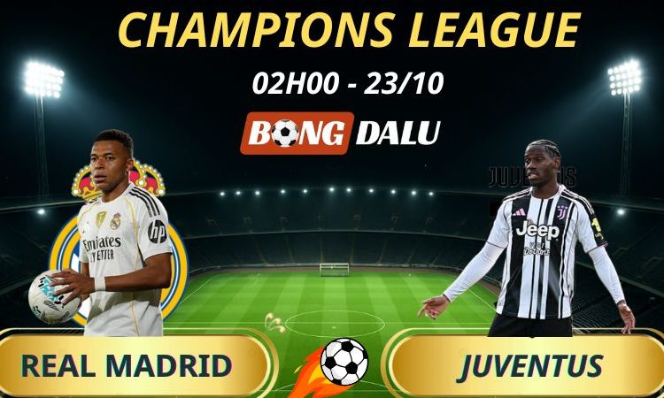 Soi Kèo Nhà Cái Real Madrid - Juventus