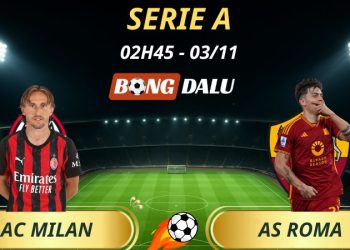 Soi Kèo Nhà Cái AC Milan - AS Roma: 02h45 - 03/11/2025 - Serie A