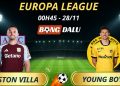 Soi Kèo Nhà Cái Aston Villa - Young Boys: 00h45 - 28/11/2025 - Europa League