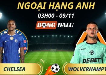 Soi Kèo Nhà Cái Chelsea - Wolverhampton