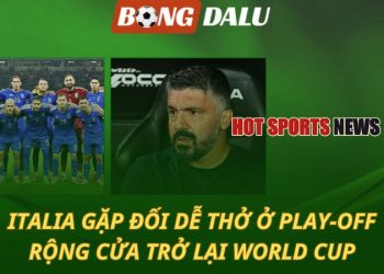 Italia gặp đối dễ thở ở play-off