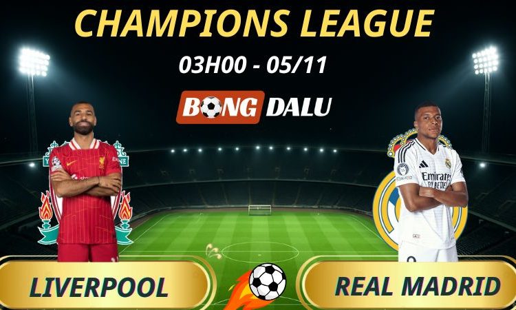 Soi Kèo Nhà Cái Liverpool - Real Madrid