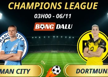 Soi Kèo Nhà Cái Man City - Dortmund: 03h00 - 06/11/2025 - Champions League