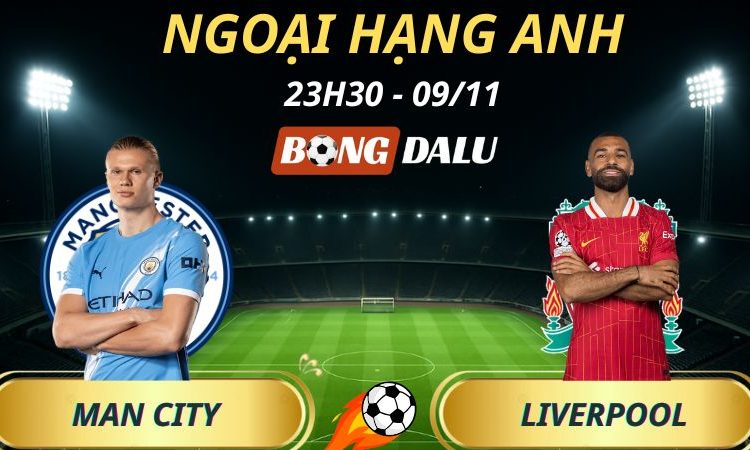 Soi Kèo Nhà Cái Man City - Liverpool: 23h30 - 09/11/2025 - Ngoại hạng Anh