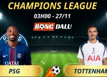Soi Kèo Nhà Cái PSG - Tottenham: 03h00 - 27/11/2025 - Champions League