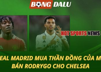 Real Madrid mua thần đồng của MU