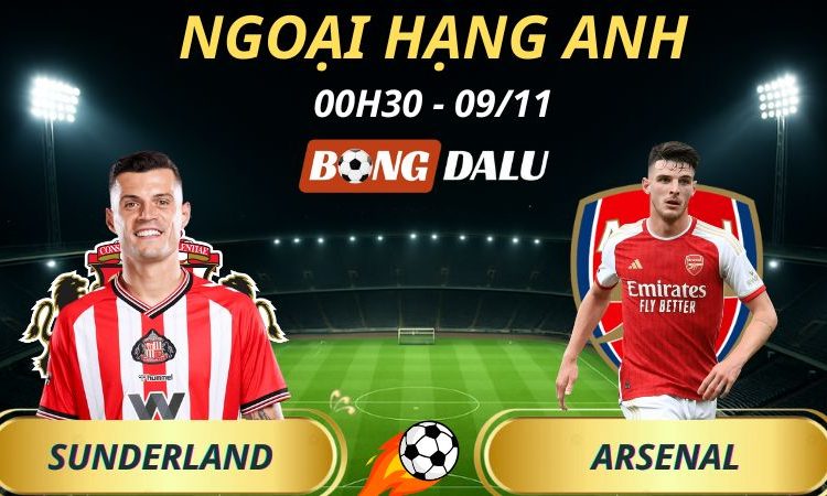 Soi Kèo Nhà Cái Sunderland - Arsenal: 00h30 - 09/11/2025 - Ngoại hạng Anh
