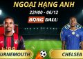 Soi Kèo Nhà Cái Bournemouth - Chelsea: 22h00 - 06/12/2025 - Ngoại hạng Anh