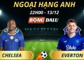 Soi Kèo Nhà Cái Chelsea - Everton