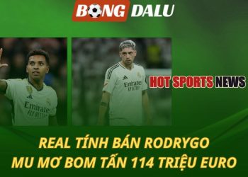 Real tính bán Rodrygo - MU mơ bom tấn 114 triệu euro