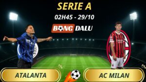 Soi Kèo Nhà Cái Atalanta - AC Milan