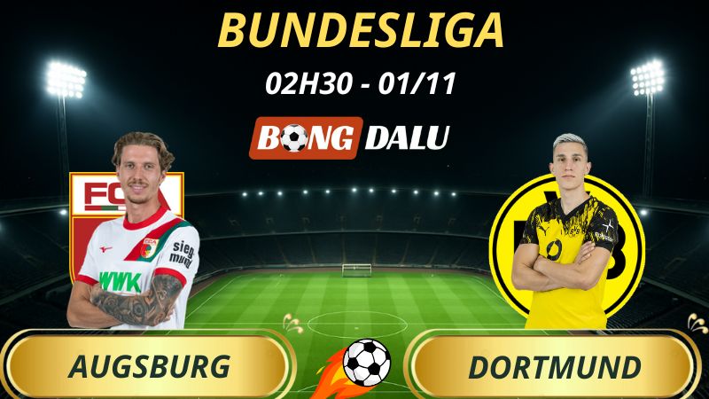 Soi Kèo Nhà Cái Augsburg – Dortmund: 02h30 – 01/11/2025 – Bundesliga