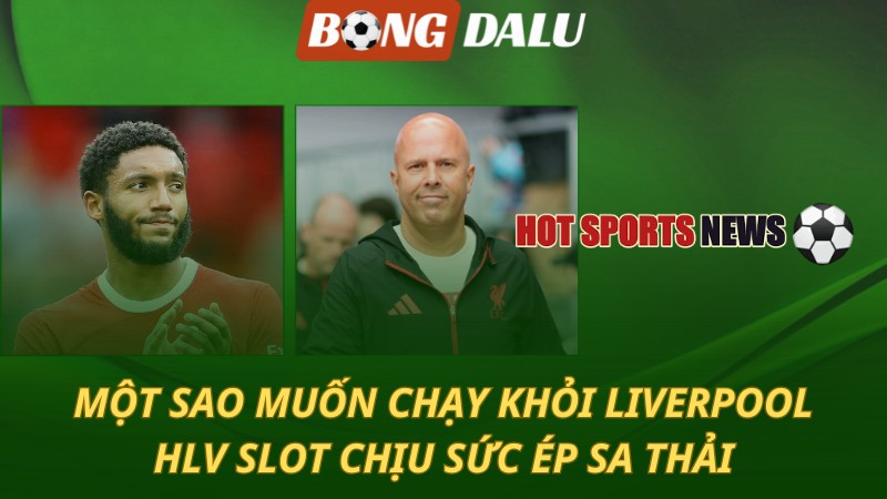 Một sao muốn chạy khỏi Liverpool – HLV Slot chịu sức ép sa thải