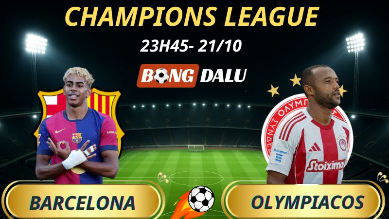 Soi Kèo Nhà Cái Barcelona – Olympiacos: 23h45 – 21/10/2025 – Champions League