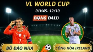 Soi Kèo Nhà Cái Bồ Đào Nha - Cộng hòa Ireland: 1h45 - 12/10/2025 - Vòng Loại World Cup 2026