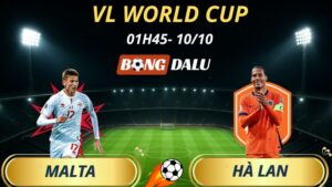 Soi Kèo Nhà Cái Malta - Hà Lan: 1h45 - 10/10/2025 - Vòng Loại World Cup 2026