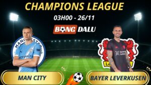 Soi Kèo Nhà Cái Man City – Bayer Leverkusen: 03h00 – 26/11/2025 – Champions League